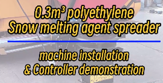 XHS-3000 salt spreader fixing, installation and controller demonstration (in English).mp4